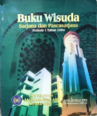 Image of Buku Wisuda Sarjana dan Pascasarjana Periode 1 Tahun 2004