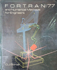 Image of FORTRAN 77 and Numerical Methods for Engineers