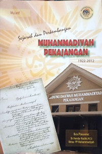 Image of Sejarah Dan Perkembangan Muhammadiyah Pekajangan 1922-2012