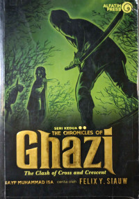 Image of The Chronicles of Ghazi The Clash Of Cross and Crescent